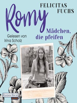 cover image of Romy. Mädchen, die pfeifen